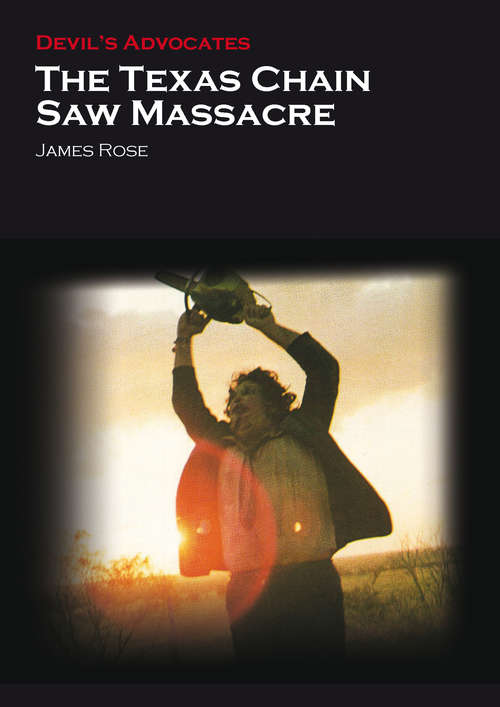 Book cover of The Texas Chain Saw Massacre