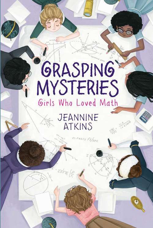 Book cover of Grasping Mysteries: Girls Who Loved Math
