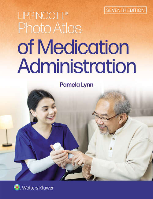 Book cover of Lippincott Photo Atlas of Medication Administration