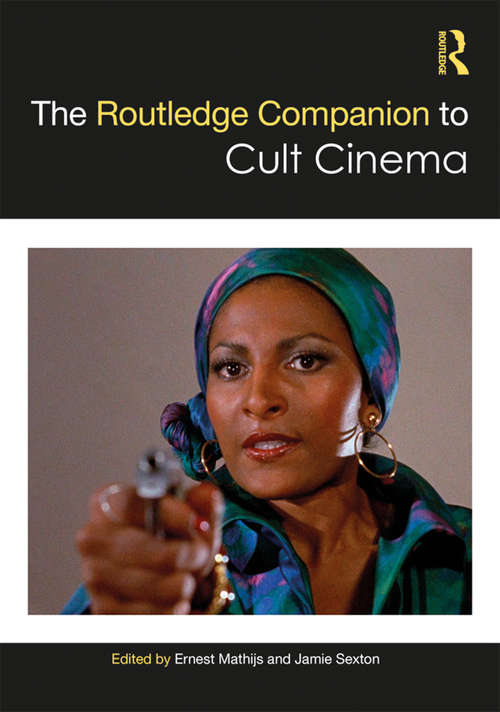 Book cover of The Routledge Companion to Cult Cinema (Routledge Media and Cultural Studies Companions)