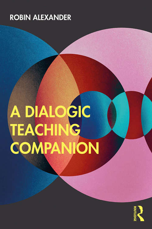 Book cover of A Dialogic Teaching Companion
