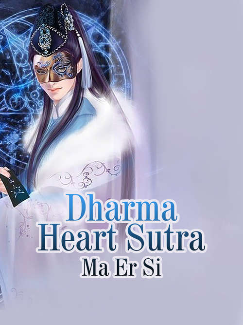Book cover of Dharma Heart Sutra: Volume 1 (Volume 1 #1)