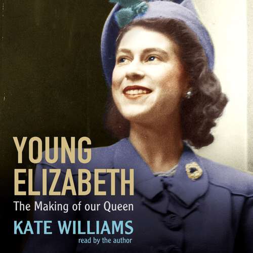 Book cover of Young Elizabeth: The Making of our Queen