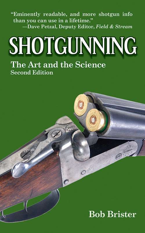 Book cover of Shotgunning: The Art and the Science (2)