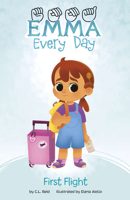 Book cover of First Flight (Emma Every Day Ser.)
