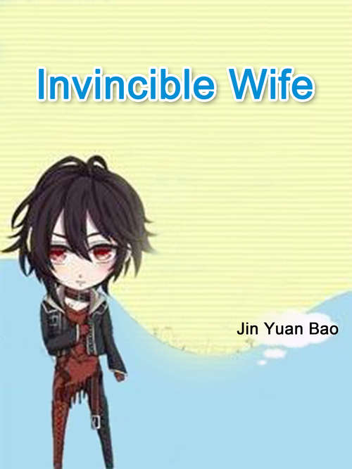 Book cover of Invincible Wife: Volume 1 (Volume 1 #1)