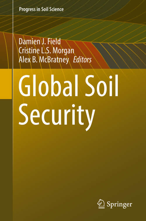 Book cover of Global Soil Security (1st ed. 2017) (Progress in Soil Science)