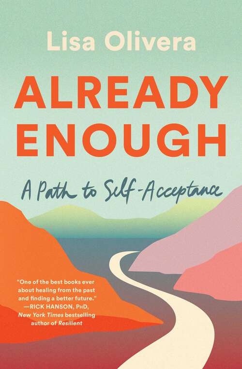 Book cover of Already Enough: A Path to Self-Acceptance