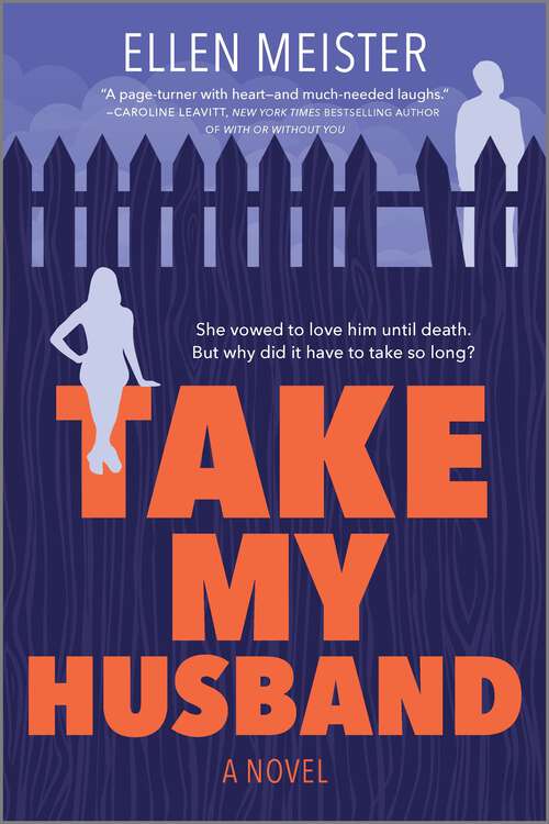 Book cover of Take My Husband: A Novel (Original)