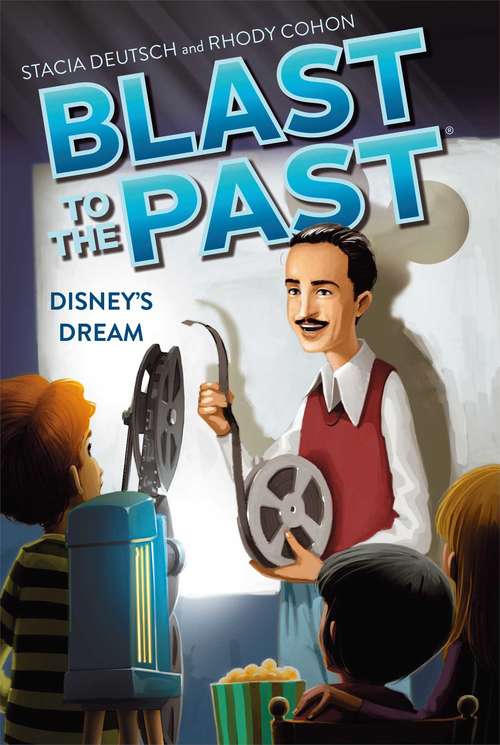 Book cover of Disney's Dream (Blast to the Past #2)