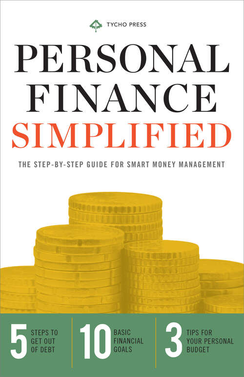 Book cover of Personal Finance Simplified: The Step-By-Step Guide for Smart Money Management