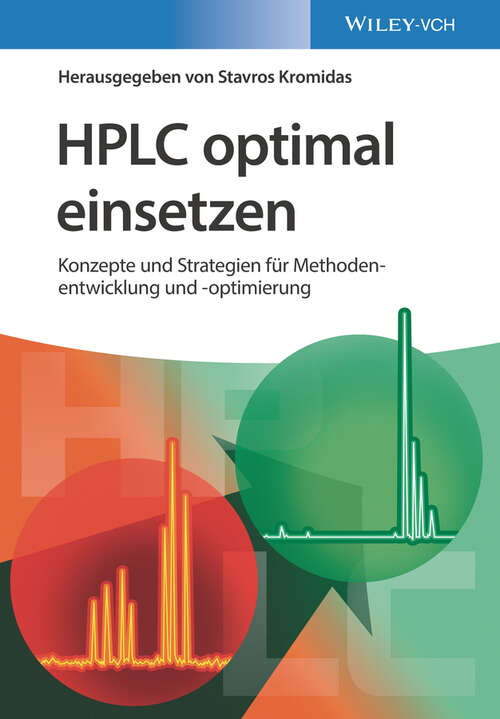 Book cover of HPLC optimal einsetzen: Konzepte und Strategien für Methodenentwicklung und -optimierung