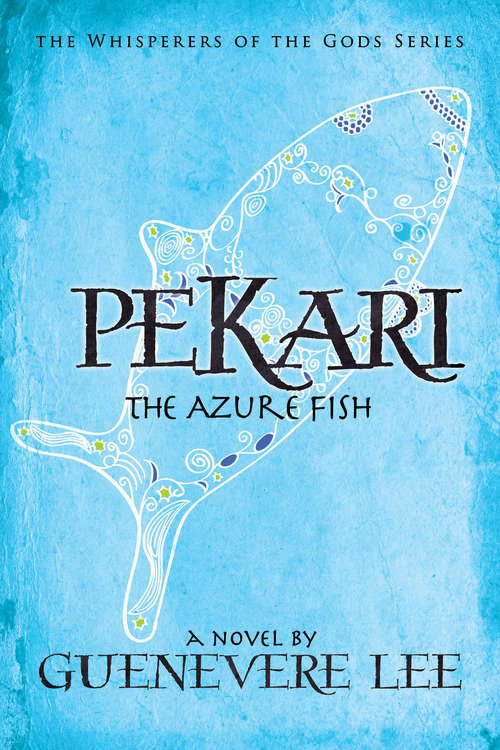 Book cover of Pekari: The Azure Fish