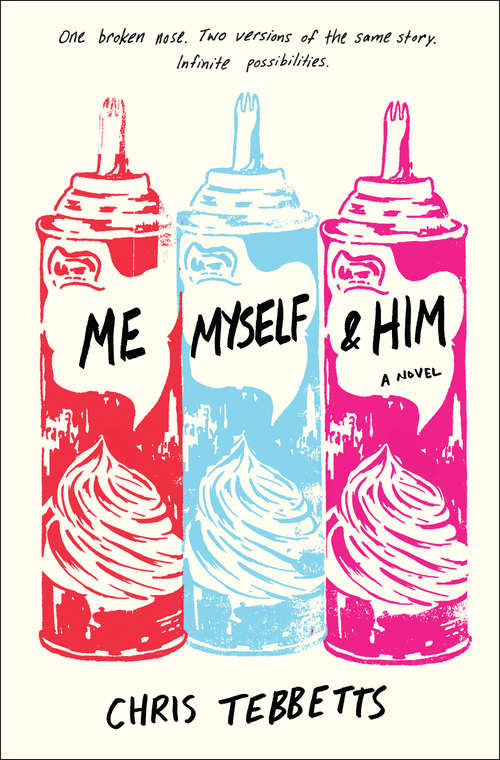 Book cover of Me Myself & Him