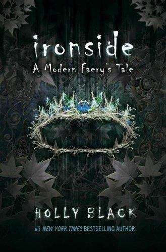 Book cover of Ironside: A Modern Faery's Tale