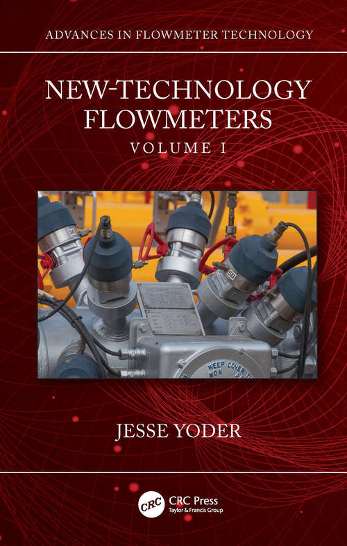 Book cover of New-Technology Flowmeters: Volume I