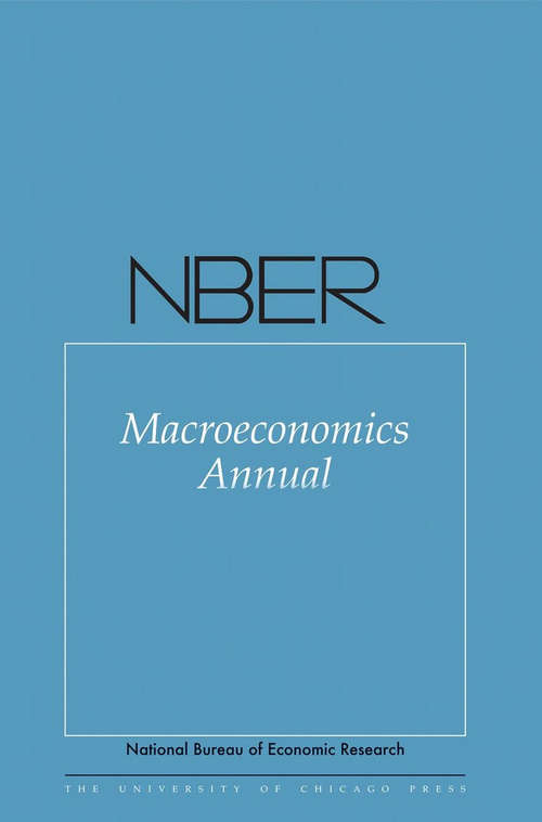 Book cover of NBER Macroeconomics Annual 2017: Volume 32 (National Bureau of Economic Research Macroeconomics Annual #32)
