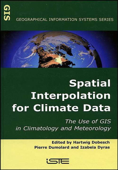 Book cover of Spatial Interpolation for Climate Data: The Use of GIS in Climatology and Meteorology