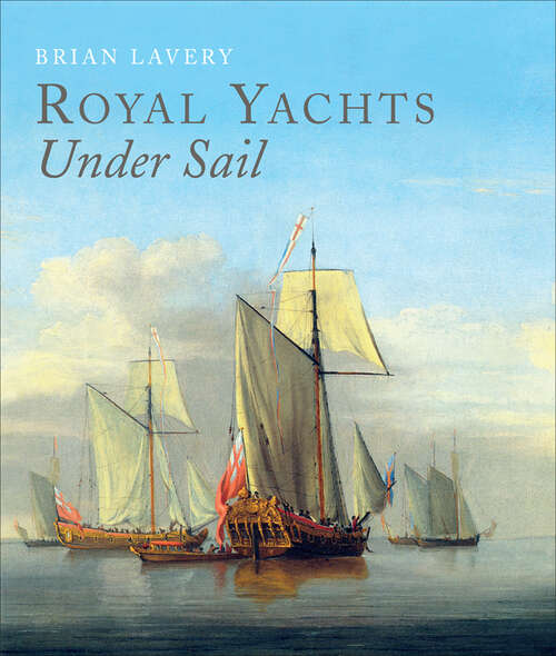 Book cover of Royal Yachts Under Sail