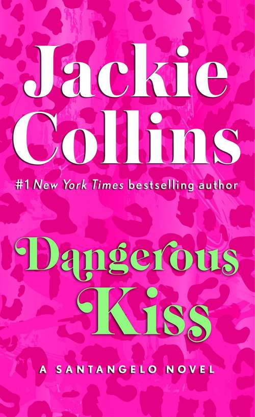 Book cover of Dangerous Kiss: A Novel (The Santangelo Novels)