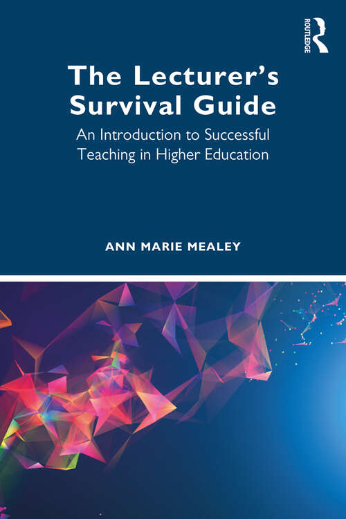 Book cover of The Lecturer’s Survival Guide: An Introduction to Successful Teaching in Higher Education