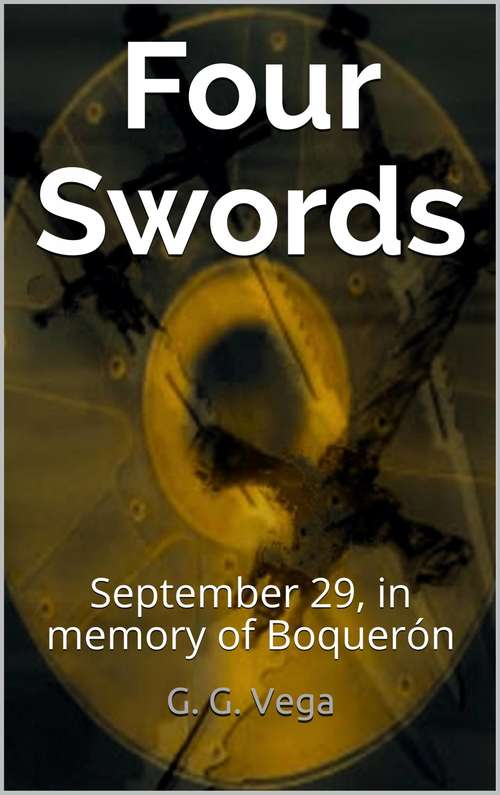 Book cover of Four Swords: September 29, In Memory Of Boquerón