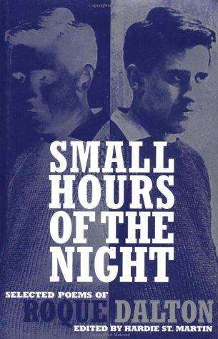 Book cover of Small Hours of the Night: Selected Poems of Roque Dalton