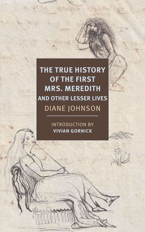 Book cover of The True History of the First Mrs. Meredith and Other Lesser Lives