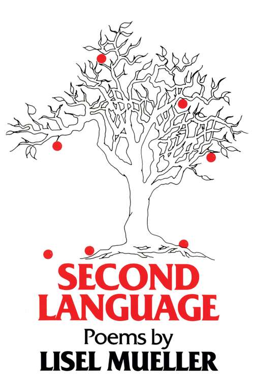 Book cover of Second Language: Poems (Poems Ser.)