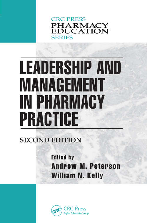 Book cover of Leadership and Management in Pharmacy Practice (Pharmacy Education Series)