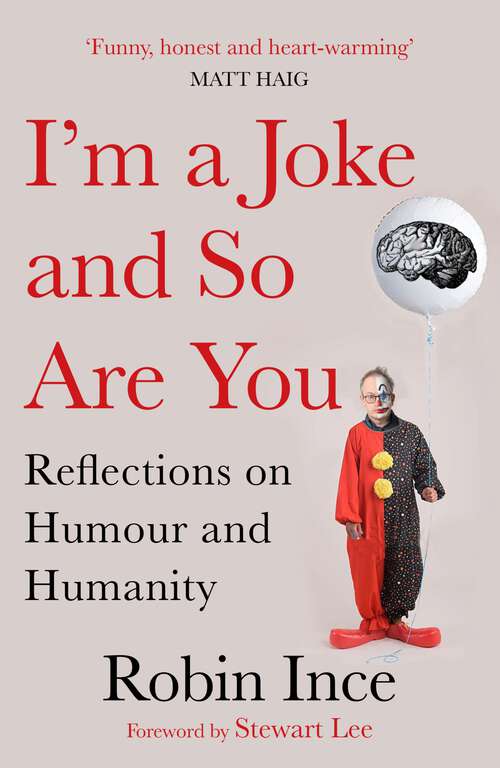 Book cover of I'm a Joke and So Are You: Reflections on Humour and Humanity