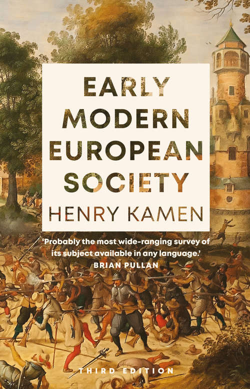 Book cover of Early Modern European Society (Third Edition)