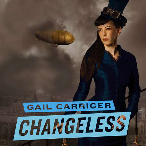 Book cover of Changeless: Book 2 of The Parasol Protectorate (Parasol Protectorate #13)