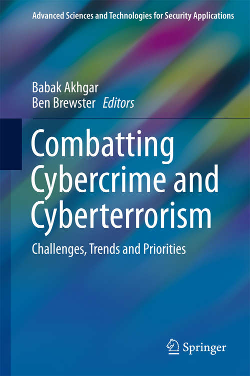 Book cover of Combatting Cybercrime and Cyberterrorism: Challenges, Trends and Priorities (Advanced Sciences and Technologies for Security Applications)