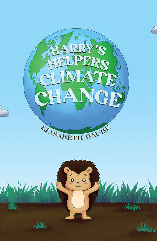 Book cover of Harry's Helpers-Climate Change
