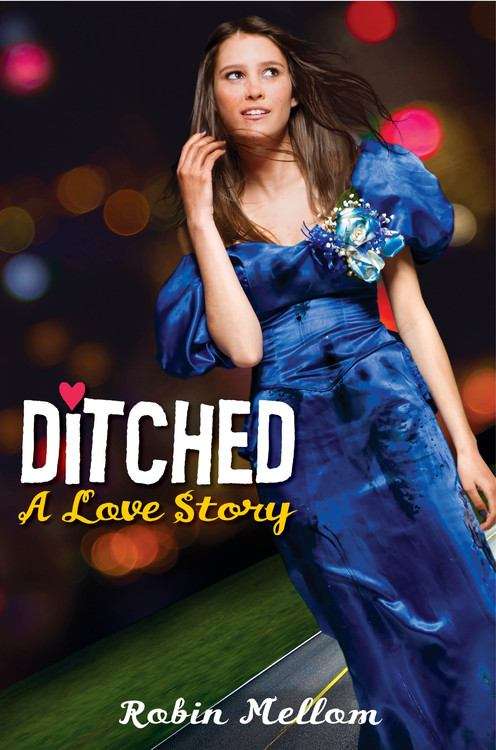 Book cover of Ditched: A Love Story