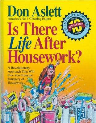 Book cover of Is There Life after Housework? (10th Anniversary Edition)