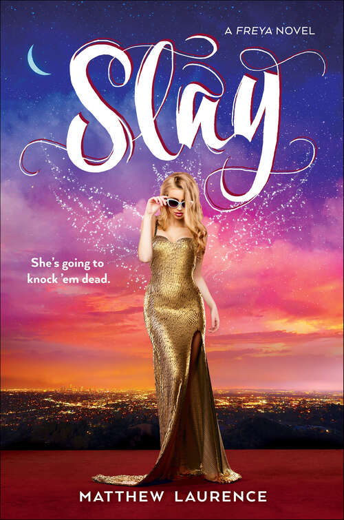 Book cover of Slay: A Freya Novel (The Freya Novels #2)