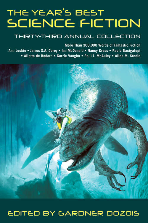 Book cover of The Year's Best Science Fiction: Thirty-Third Annual Collection
