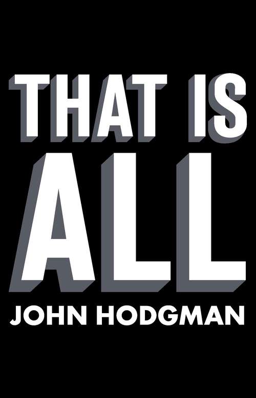 Book cover of That Is All