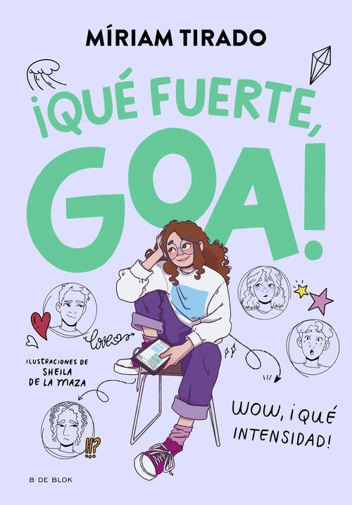 Book cover of Me llamo Goa 2 - ¡Qué fuerte, Goa! (Me llamo Goa: Volumen 2)