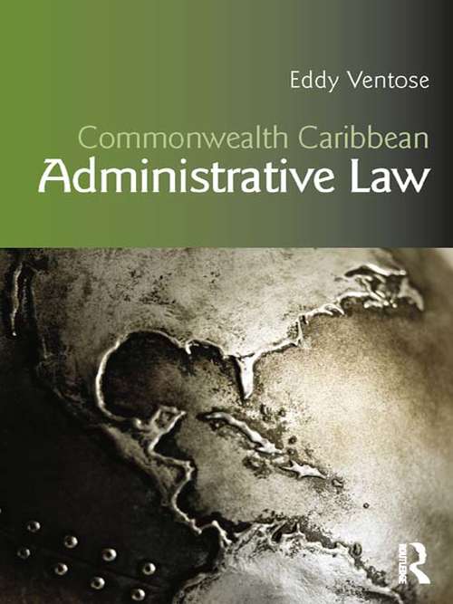 Book cover of Commonwealth Caribbean Administrative Law: Commonwealth Caribbean Administrative Law (Commonwealth Caribbean Law Ser.)