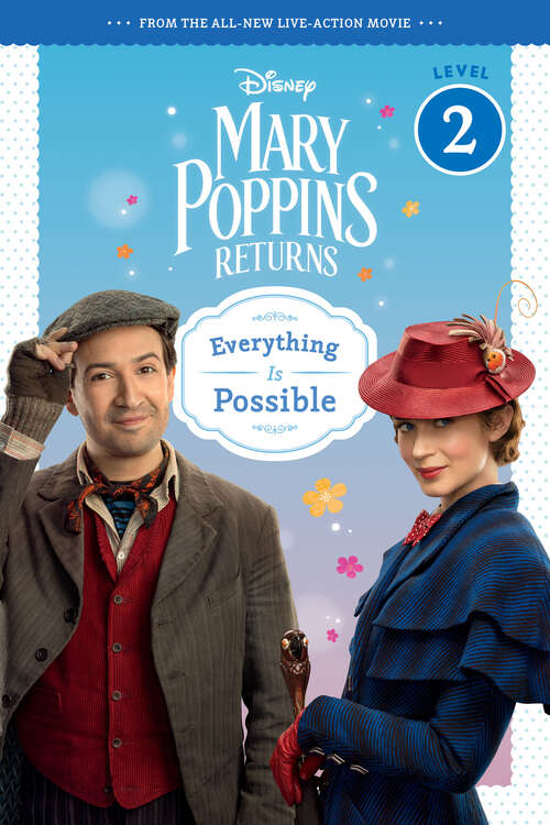 Book cover of Mary Poppins Returns: Everything Is Possible