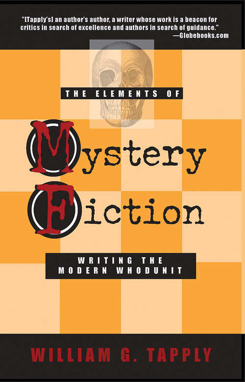 Book cover of The Elements of Mystery Fiction: Writing The Modern Whodunit