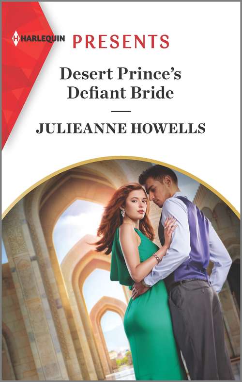 Book cover of Desert Prince's Defiant Bride: An Uplifting International Romance (Original)