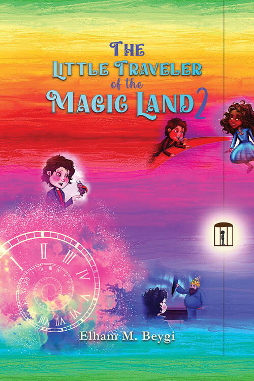 Book cover of The Little Traveler of the Magic Land 2