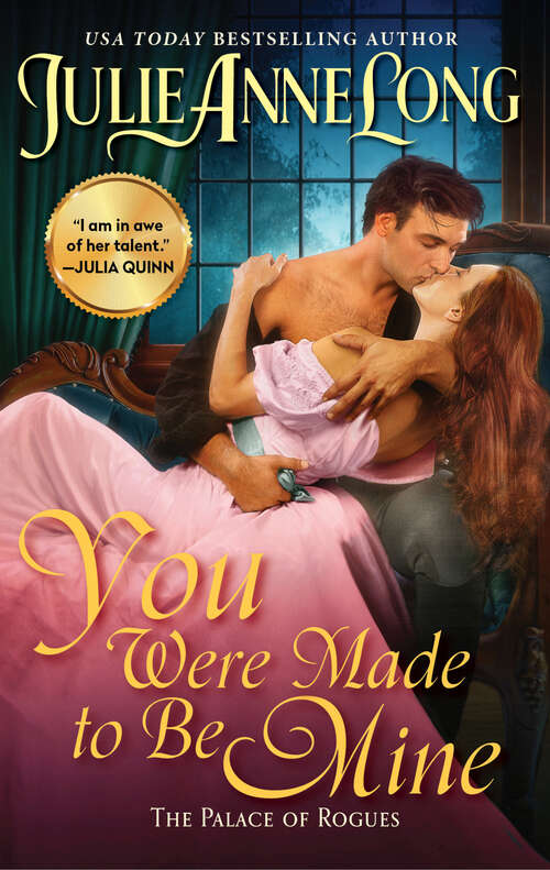 Book cover of You Were Made to Be Mine: The Palace of Rogues (The Palace of Rogues #5)