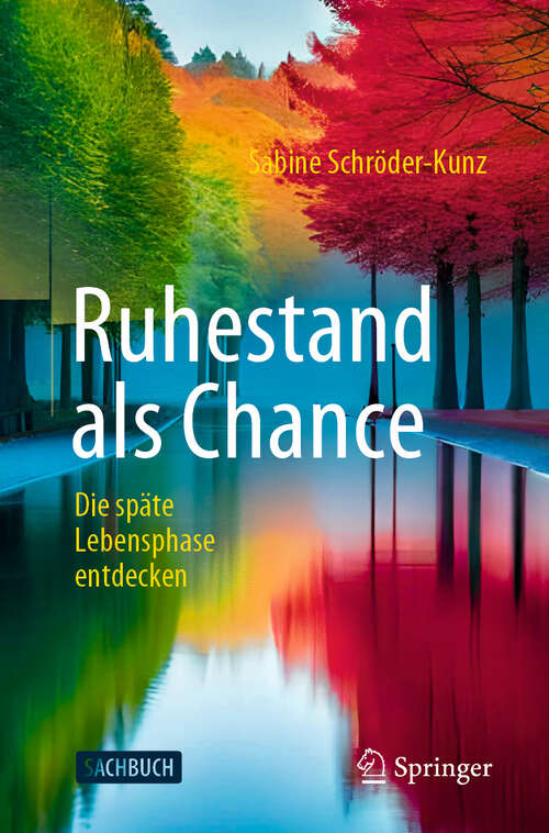 Book cover of Ruhestand als Chance: Die späte Lebensphase entdecken (2024)