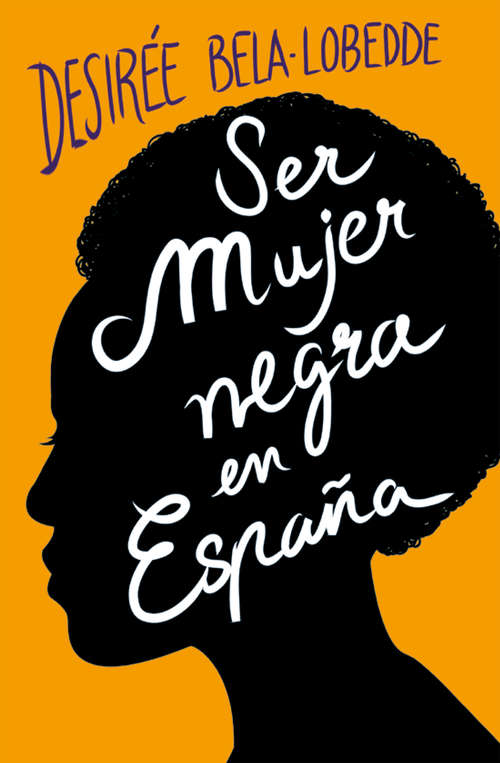 Book cover of Ser mujer negra en España