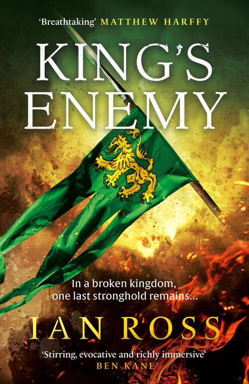 Book cover of King's Enemy: the thrilling 13th Century adventure for fans of Matthew Harffy and Bernard Cornwell (de Norton trilogy)